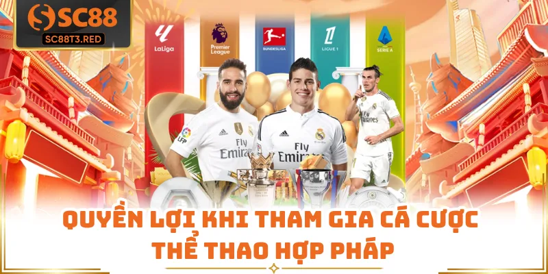 Quyền lợi khi tham gia cá cược thể thao hợp pháp